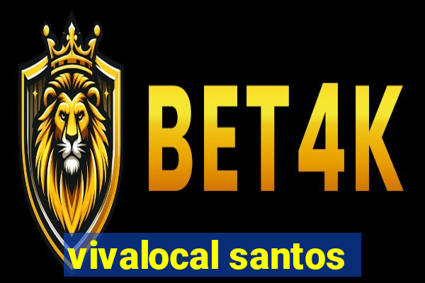 vivalocal santos